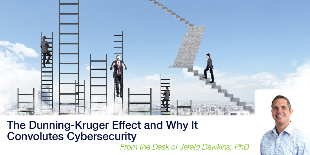 The Dunning-Kruger Effect and Why It Convolutes Cybersecurity