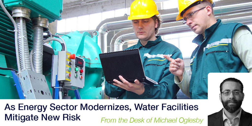 As Energy Sector Modernizes, Water Facilities Mitigate New Risk