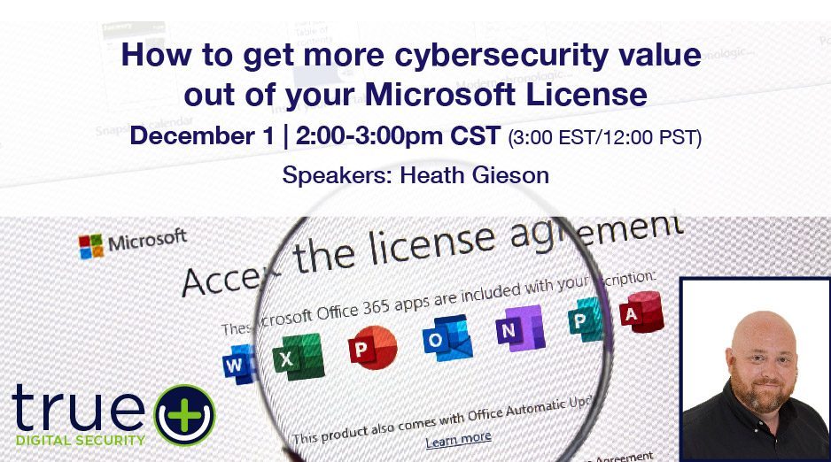 How to get more cybersecurity value out of your Microsoft License Webinar
