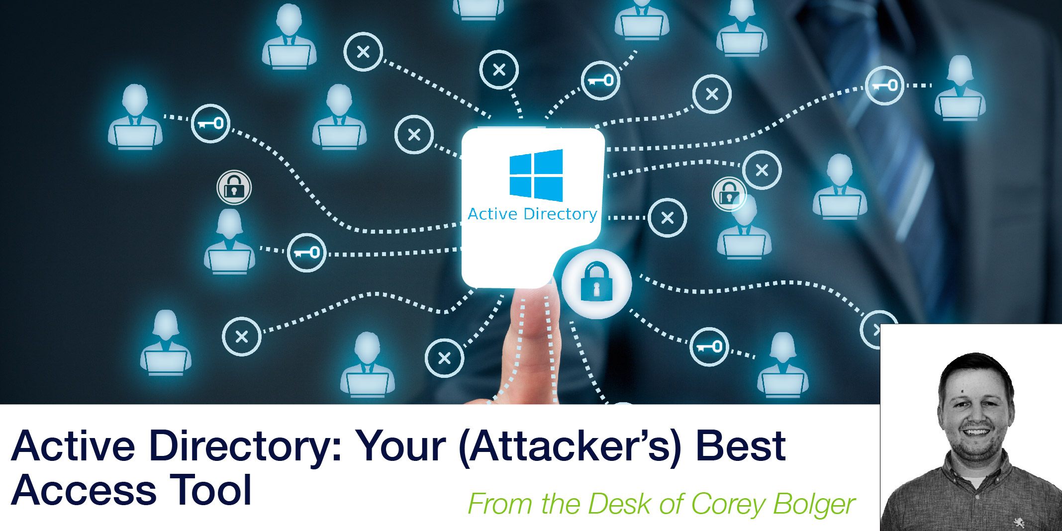 Active Directory: Your (Attacker’s) Best Access Tool