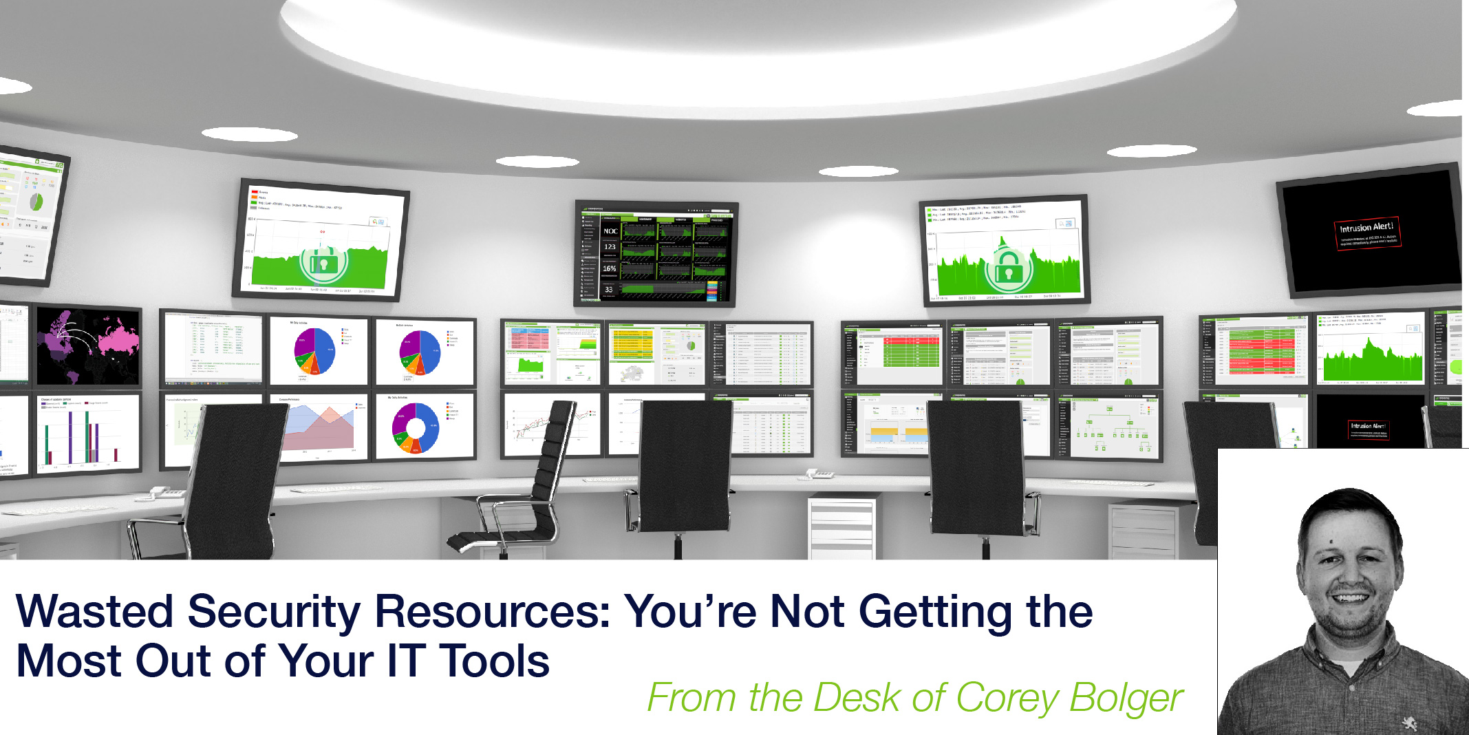 Wasted Security Resources: You’re Not Getting the Most Out of Your IT Tools